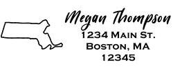 Massachusetts state return address stamp, choice of 30+ ink colors, customize instantly online, personalize name, special note and more. Designer fonts, no minimums, fast turnaround, quality guaranteed.