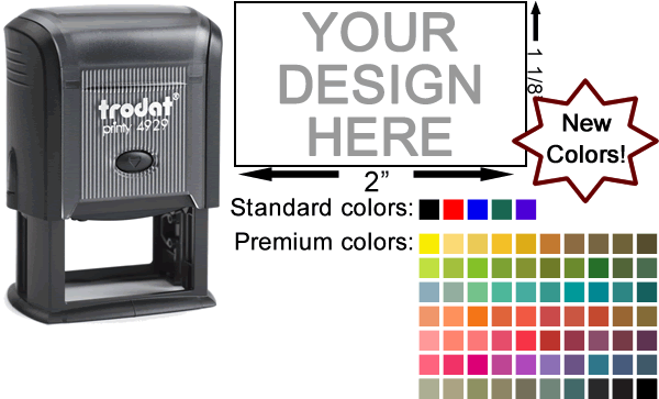 Trodat Printy 4929 custom rubber stamp: Self-inking, medium quality.  Up to 20,000 impressions before needs re-inking.